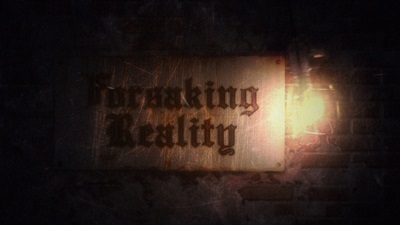 Forsaking Reality Intro